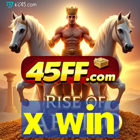 x win